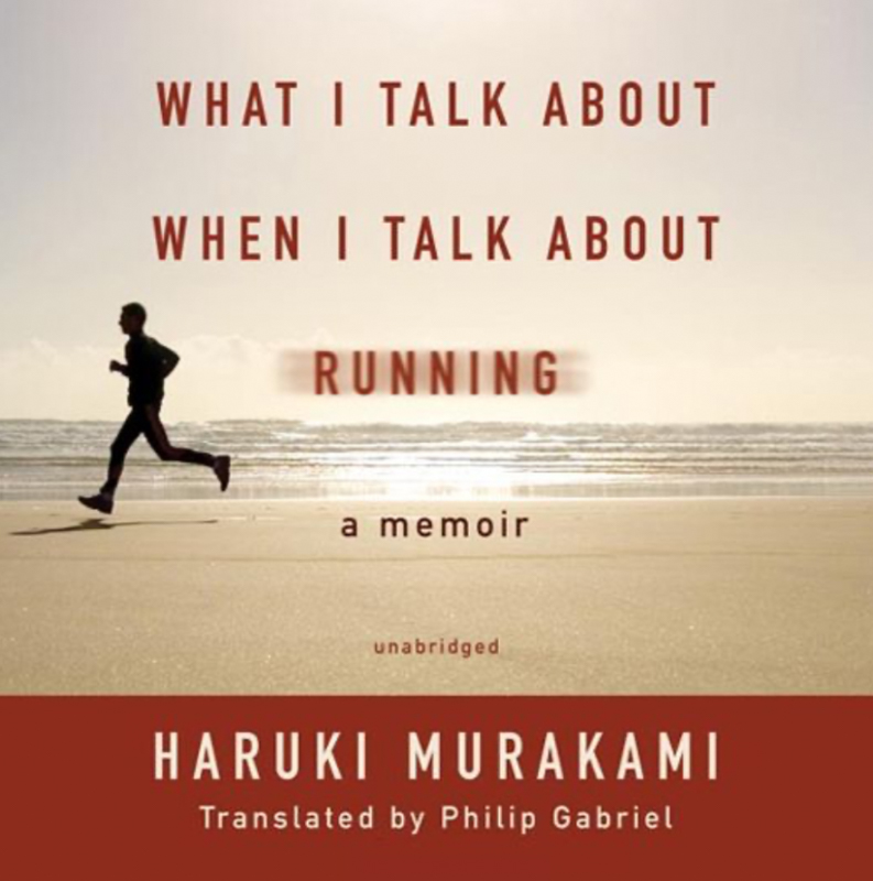 What I Talk About When I Talk About Running