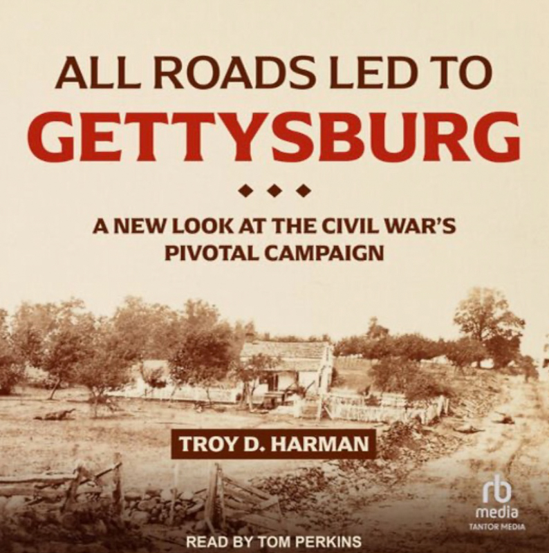 All Roads Led To Gettysburg