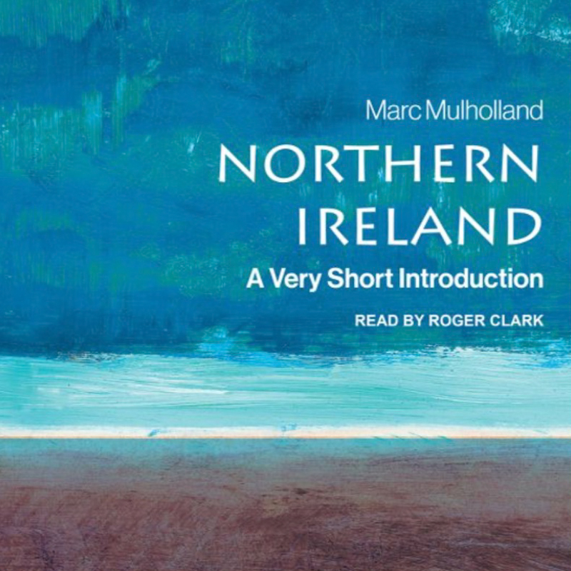 Northern Ireland A Very Short Introduction