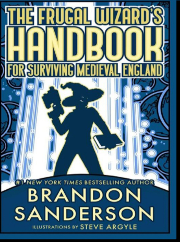 The Frugal Wizard's Handbook for Surviving Medieval England