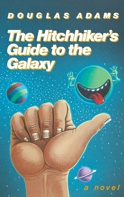 The Hitchhikers Guide to the Galaxy