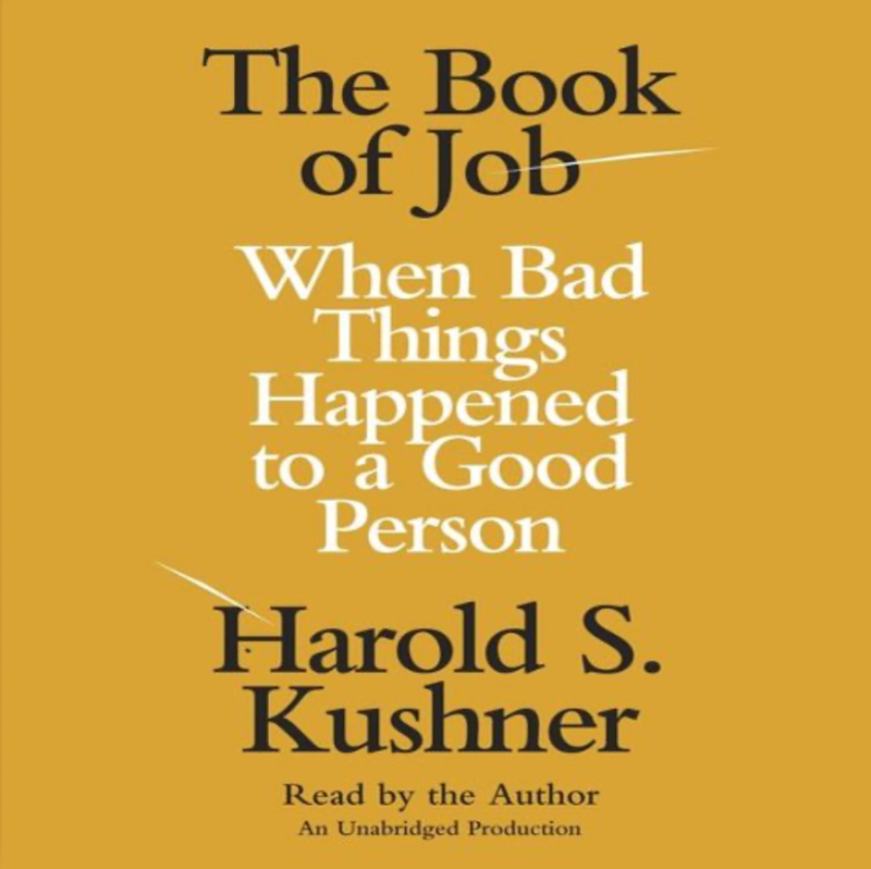 The Book of Job When Bad Things Happened to a Good Person