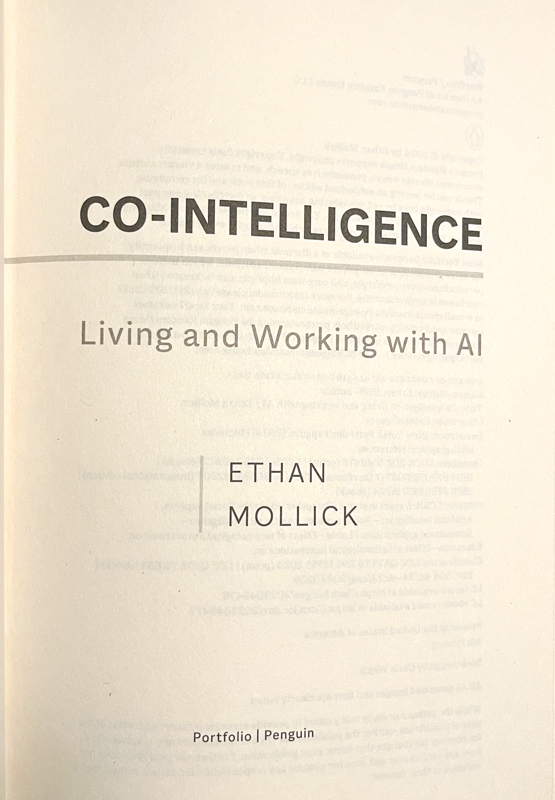 Co-Intelligence Living and Working wIth AI